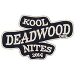 Kool Deadwood Nites 2014 Iron On Patch